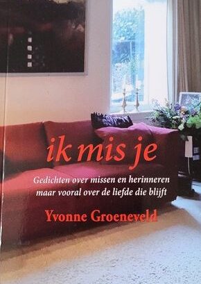 Ik mis je | Yvonne Groeneveld